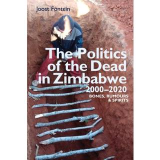 The Politics of the Dead in Zimbabwe 2000-2020