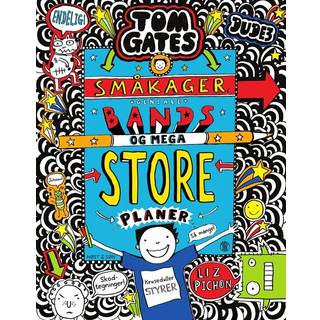 Liz Pichon - Tom Gates 14 - Småkager, geniale bands og mega store planer