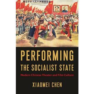 Performing the Socialist State
