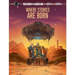 Valerian and Laureline By?: Where Stories Are Born