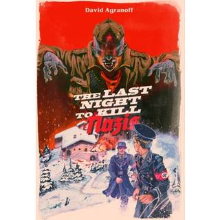 The Last Night to Kill Nazis