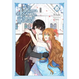 David Odell - Why Raeliana Ended Up at the Duke's Mansion, Vol. 3