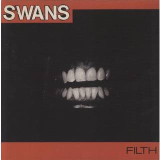 Swans - Filth