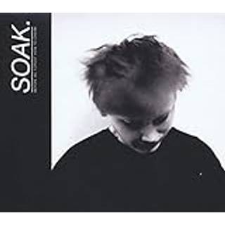 SOAK - Before We Forgot How to Dream
