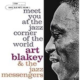 Art Blakey - Meet You at the Jazz Corner of the World - Vol 1