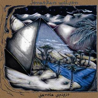 Jonathan Wilson - Gentle Spirit