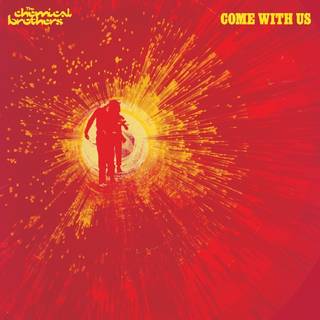Chemical Brothers - Come With Us
