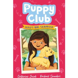 Puppy Club: Lulu's Big Surprise