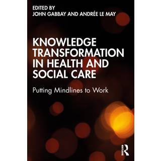 Knowledge Transformation in Health and Social Care
