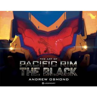 Andrew Osmond - The Art of Pacific Rim: The Black