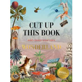 Cut up this book and create your own Wonderland, 128 sider med motiver til at klippe ud