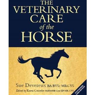 Veterinary Care of the Horse