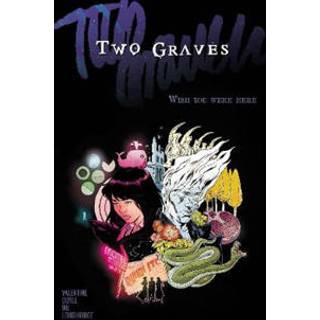 Two Graves Volume 1: Wish You Were Here