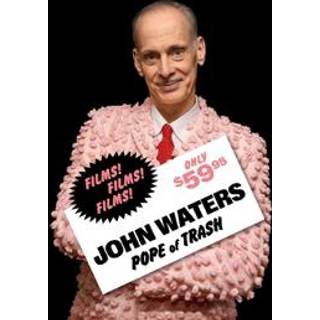 John Waters: Pope of Trash