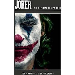 Todd Phillips - Joker: The Official Script Book