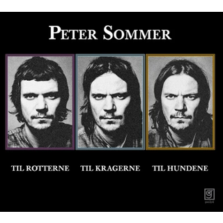Peter Sommer - Til Rotterne, til Kragerne, til Hundene