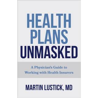 Health Plans Unmasked