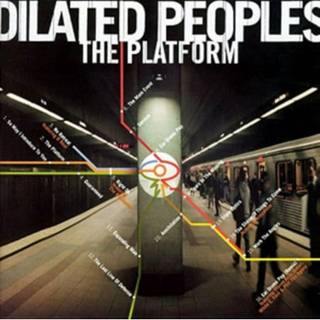 Dilated Peoples - Platform