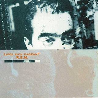 R.E.M. - Life'S Rich Pageant