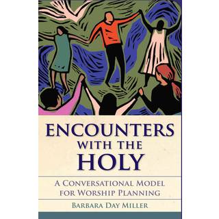 Encounters with the Holy