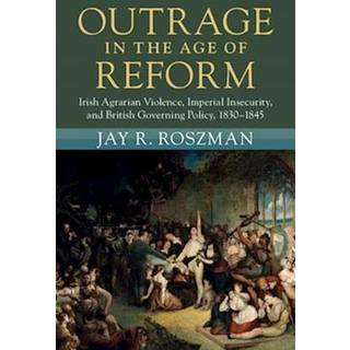 Outrage in the Age of Reform