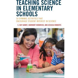 Teaching Science in Elementary Schools