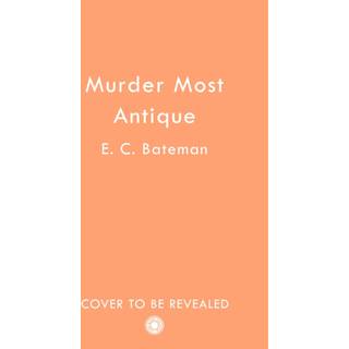 Murder Most Antique