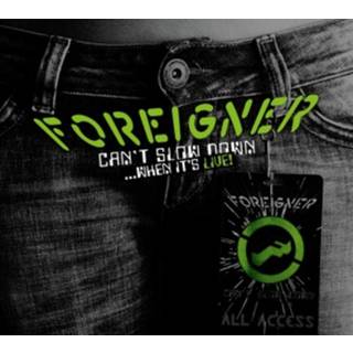 Foreigner - Can't Slow Down