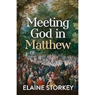 Meeting God in Matthew