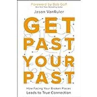 Get Past Your Past