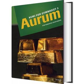 Aurum, Kemi for gymnasiet 3