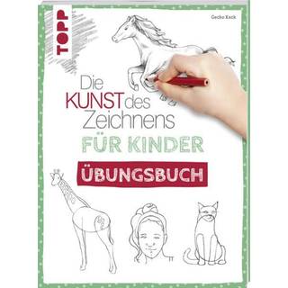 Kunst des Zeichnens für Kinder Übungsbuch