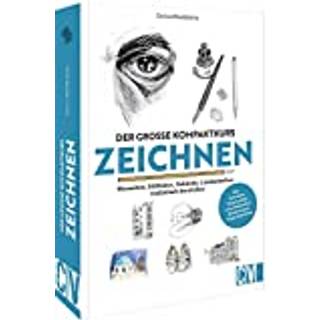 Der große Kompaktkurs Zeichnen