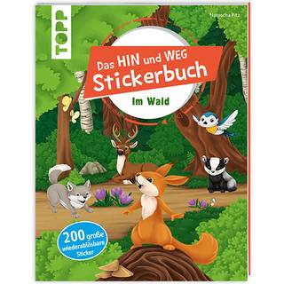 Das Hin-und-weg-Stickerbuch Im Wald