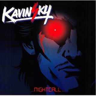 Kavinsky - Nightcall