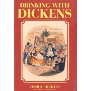 Drinking with Dickens