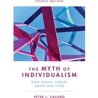 The Myth of Individualism