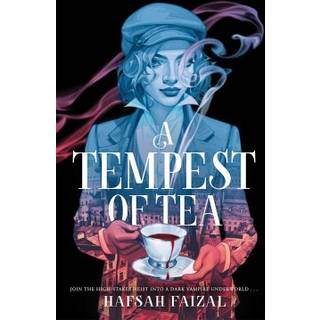 Hafsah Faizal - Blood and Tea (1) - B-format PB