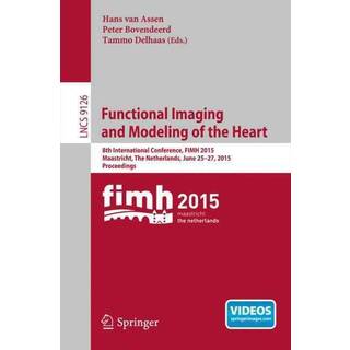 Functional Imaging and Modeling of the Heart