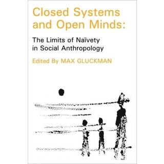 Closed Systems and Open Minds