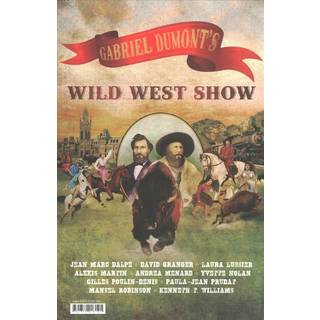 Gabriel Dumont's Wild West Show