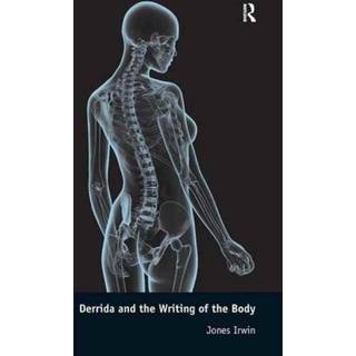 Derrida and the Writing of the Body