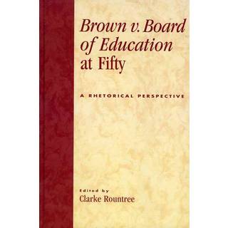 Brown v. Board of Education at Fifty