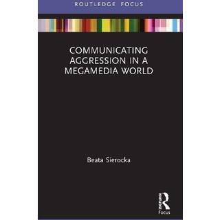 Communicating Aggression in a Megamedia World