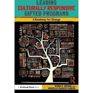 Leading Culturally Responsive Gifted Programs