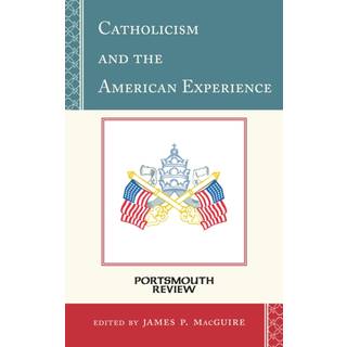 Catholicism and the American Experience
