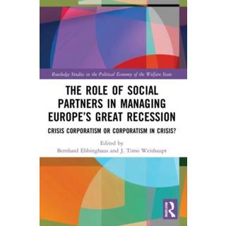 The Role of Social Partners in Managing Europe’s Great Recession