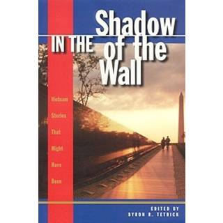 In the Shadow of the Wall