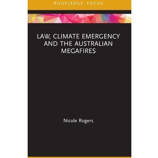 Law, Climate Emergency and the Australian Megafires