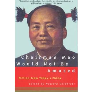 Chairman Mao Would Not Be Amused